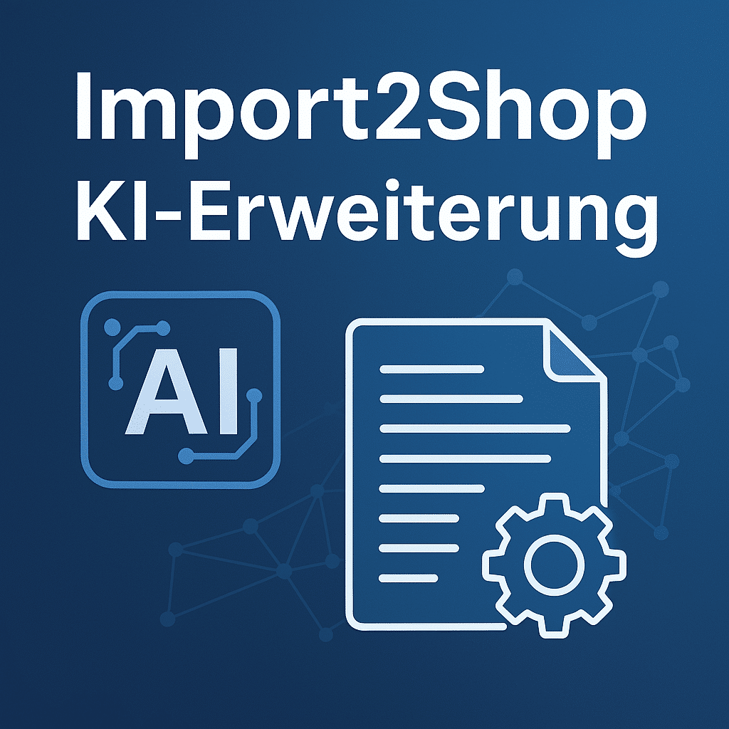 Import2Shop KI-Erweiterung