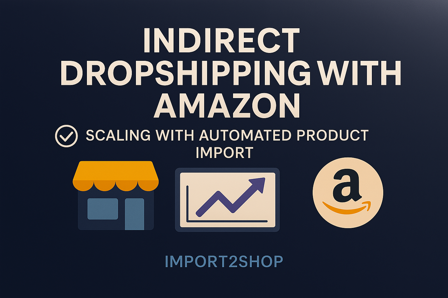 Dropshipping with Amazon